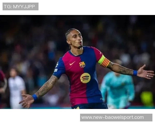 拉菲尼亚续约巴萨却难挡沙特诱惑未来去向引发关注