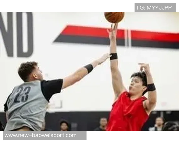 克林根防守能力超越杨瀚森杨需提升干扰对手的技巧 克林根防守能力超越杨瀚森杨需提升干扰对手的技巧